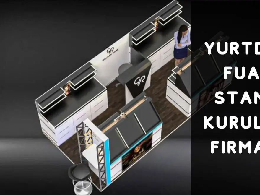 Yurtdisi Fuar Stand Kurulum Firmasi
